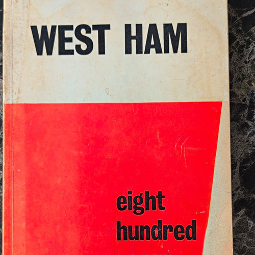 West ham eight hundred years - hundred, years"